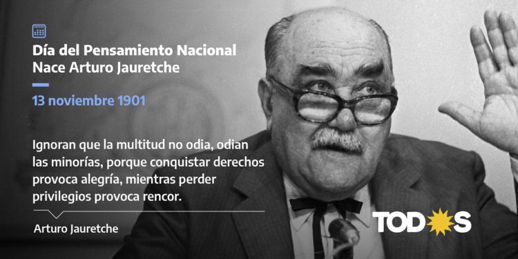 Jauretche contra el odio