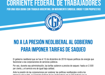 Trabajadores, firmes contra los tarifazos y la mafia corporativa